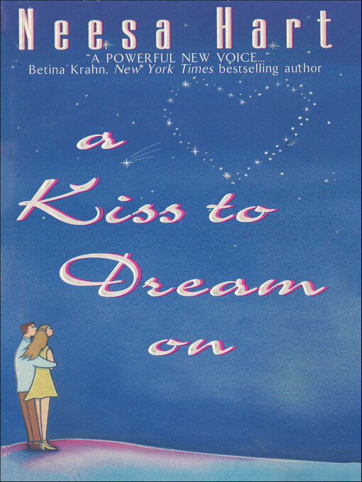 Title details for A Kiss to Dream On by Neesa Hart - Wait list